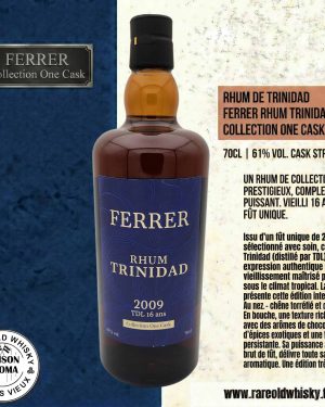 Rhum Ferrer Collection One Cask – Rhum Trinidad Distillers (TDL) 2009 -16 ans - 61%