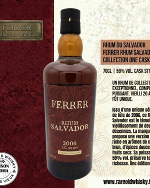 Rhum Ferrer Collection One Cask – Rhum Salvador 2006 - 20 ans - Salvador - 59%