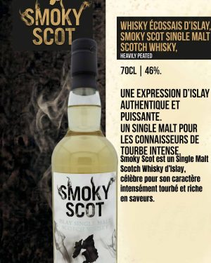 SMOKY SCOT - SINGLE MALT - ÉCOSSE / ISLAY - 46%